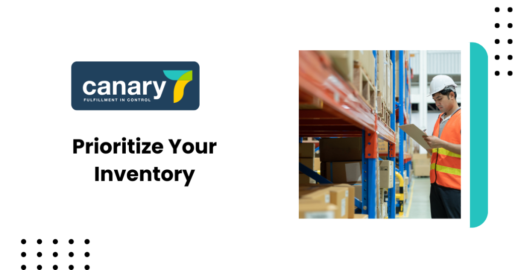 Prioritize Your Inventory